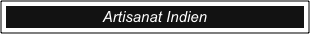 Artisanat Indien