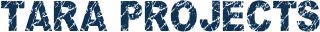 TARA PROJECTS